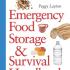 Emergency Food Storage & Survival Handbook: Everything You Need to Know to Keep Your Family Safe in a Crisis