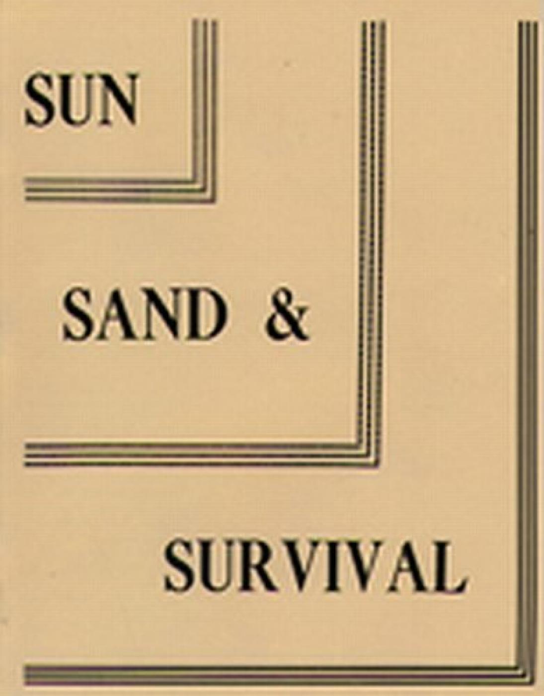 Sun, Sand and Survival: An Analysis of Survival Experiences in Desert Areas