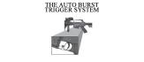 Auto Burst Trigger System