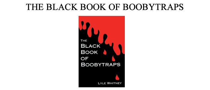 The Black Book Of Boobytraps