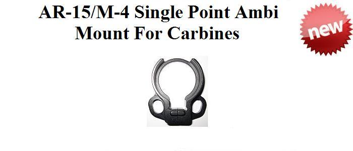 AR-15/M4 Single Point Ambi Mount