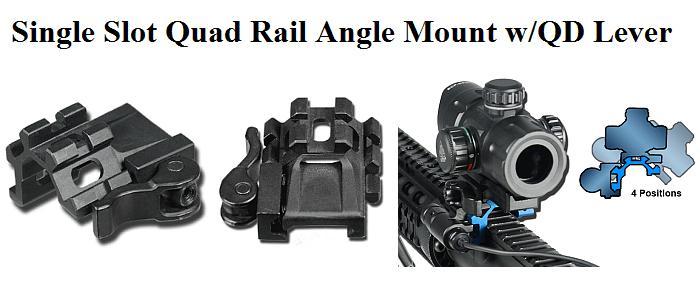 Single Slot Quad Rail Angle Mount with QD Lever