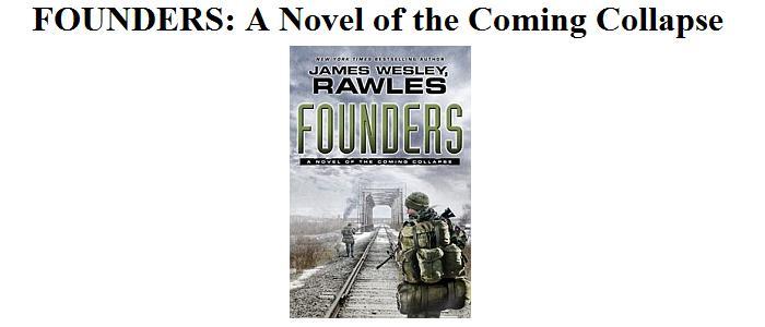 Founders: A Novel of The Coming Collapse