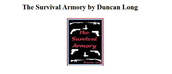 The Survival Armory by Duncan Long