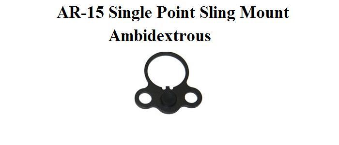 AR-15 Single Point Sling Mount, Ambidextrous