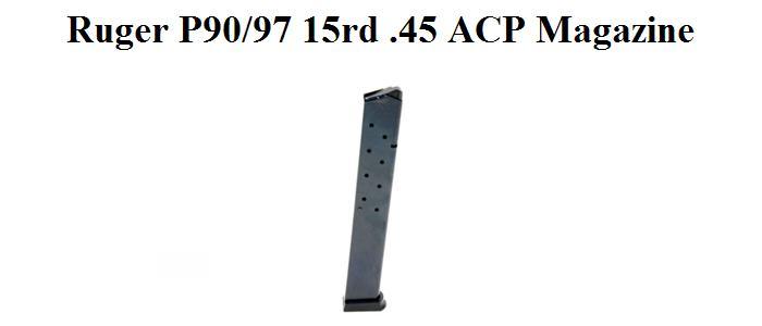 Ruger P90 / P97 .45ACP, 15rd  Magazine