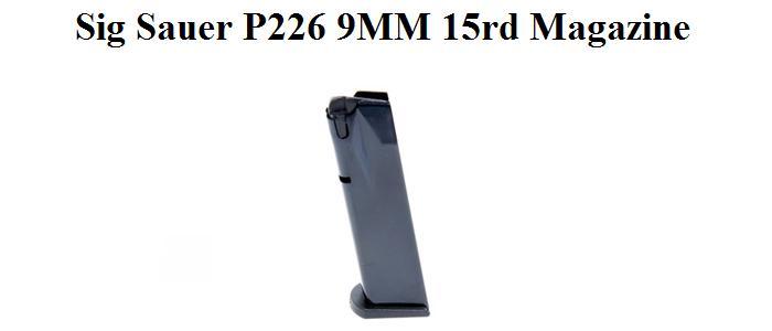 Sig Sauer P226, 9MM, 15rd, Magazine