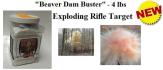 "Beaver Dam Buster" Exploding Rifle Target  - (4LB Target)