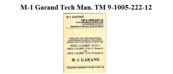 M-1 Garand Tech Manual TM 9-1005-222-12
