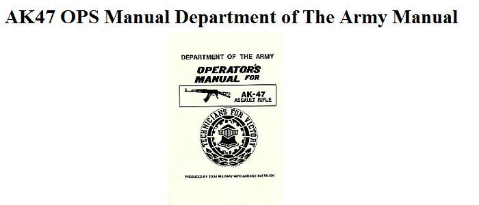 AK47 OPS Manual Department of The Army 