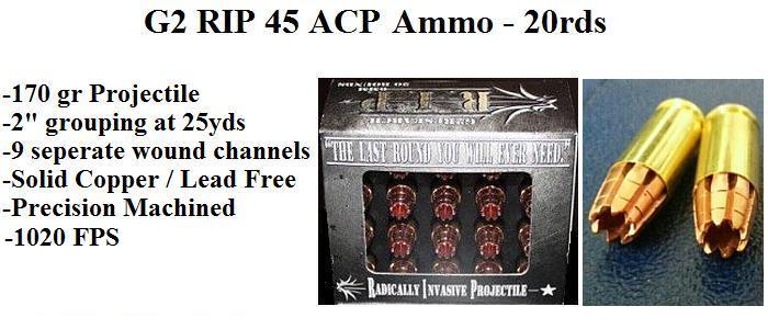 45 ACP  RIP Ammo - 20rds 