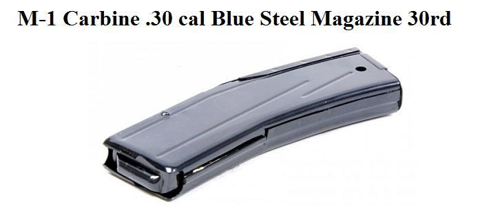 M-1 Carbine .30 Cal Blue Steel Mag - 30rd