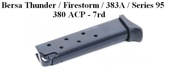 Bersa Thunder 380, 383A,  Series 95,  Firestorm,  .380 ACP,  7 Rd Magazine