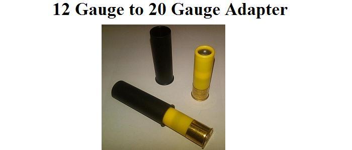 12 Gauge To 20 Gauge Adapter