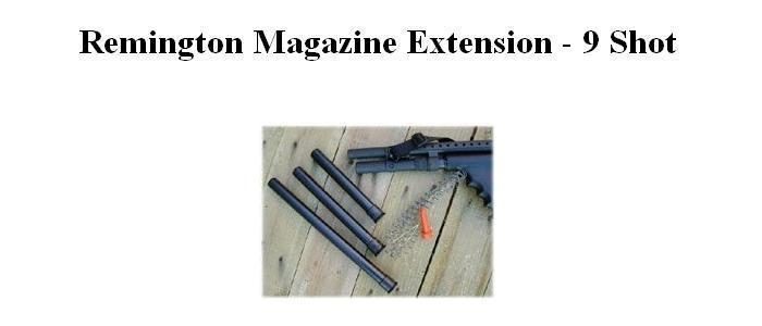 Remington 870/1100/11-87* Magazine Extension, 9 Shot