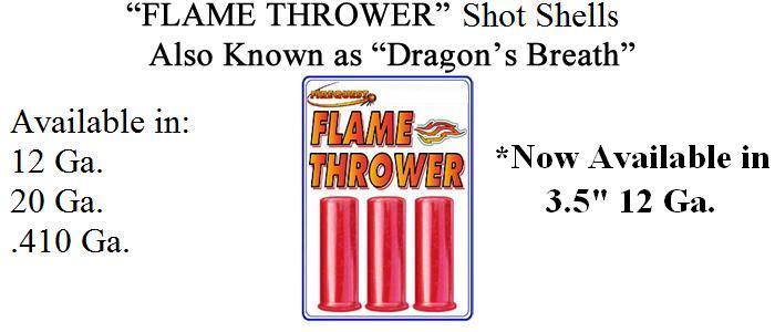 3.5" 12 Gauge Flame Thrower - Dragons Breath - 3 Units Per Package
