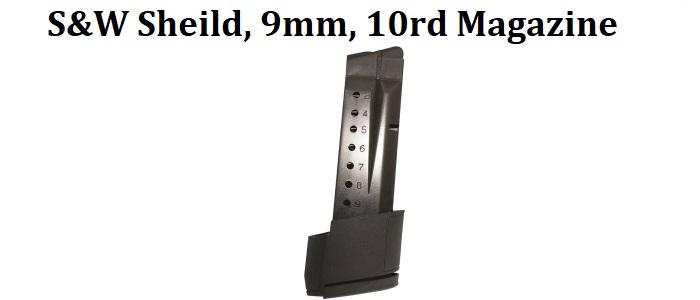 S&W Shield 9MM, 10rd Magazine