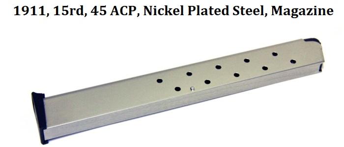 Government Model 1911 .45 ACP 15 rd Magazine - Nickel