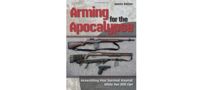 Arming for the Apocalypse