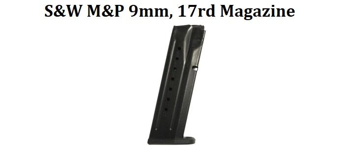 S&W M&P, 9mm, 17rd Magazine