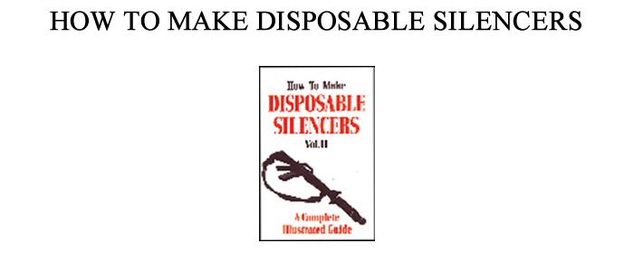 How To Make Disposable Silencers Vol.Ii