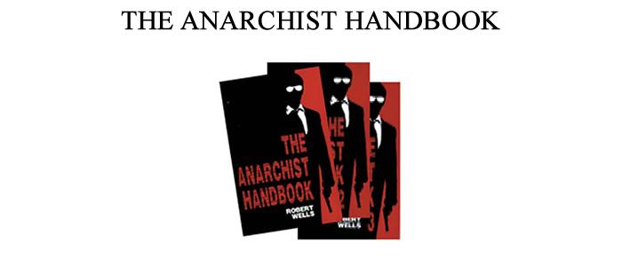 The Anarchist Handbook - Volume 1