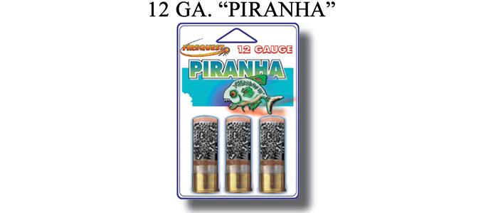12 Gauge Piranha - 25 Round Pack