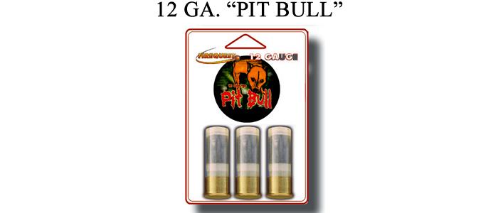 12 Gauge Pit Bull - 25 Pack