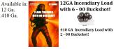 12 Gauge Dragons Breath With Six - 00 Buck Shot - 3 Units Per Package